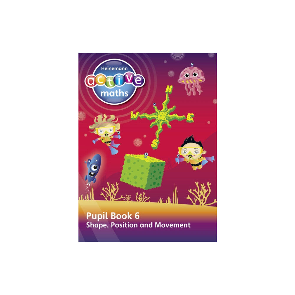 Pearson Education Limited Heinemann Active Maths – Second Level - Beyond Number – Pupil Book 6  – Shape, Position and Movement (häftad, eng)