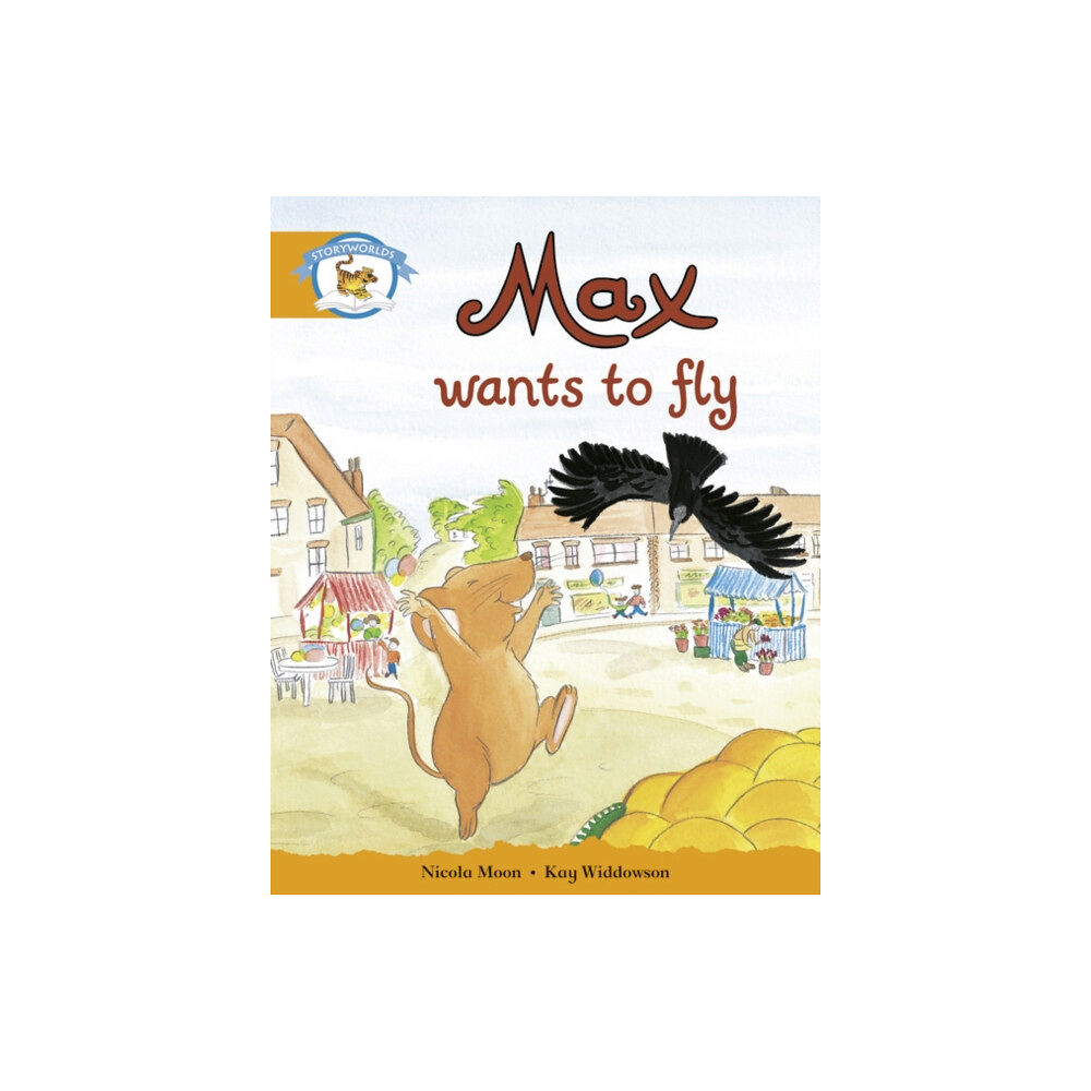 Pearson Education Limited Literacy Edition Storyworlds Stage 4, Animal World Max Wants to Fly (häftad, eng)