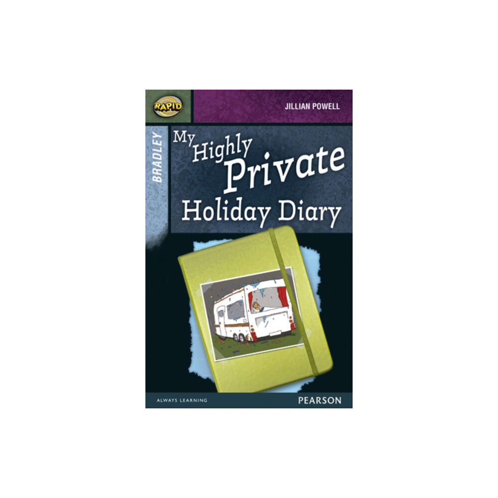 Pearson Education Limited Rapid Stage 9 Set A: Bradley: My Highly Private Holiday Diary (häftad, eng)