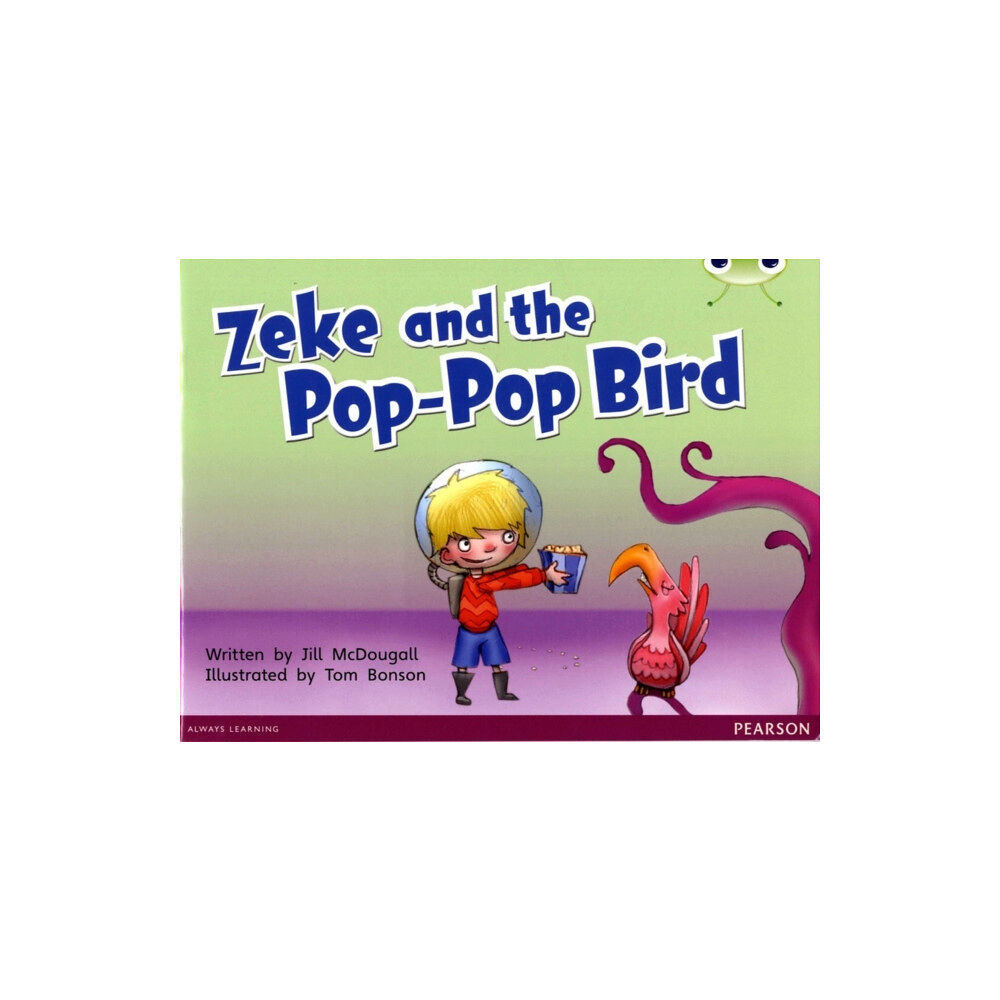 Pearson Education Limited Bug Club Guided Fiction Year 1 Blue C Zeke and the Pop-pop Bird (häftad, eng)