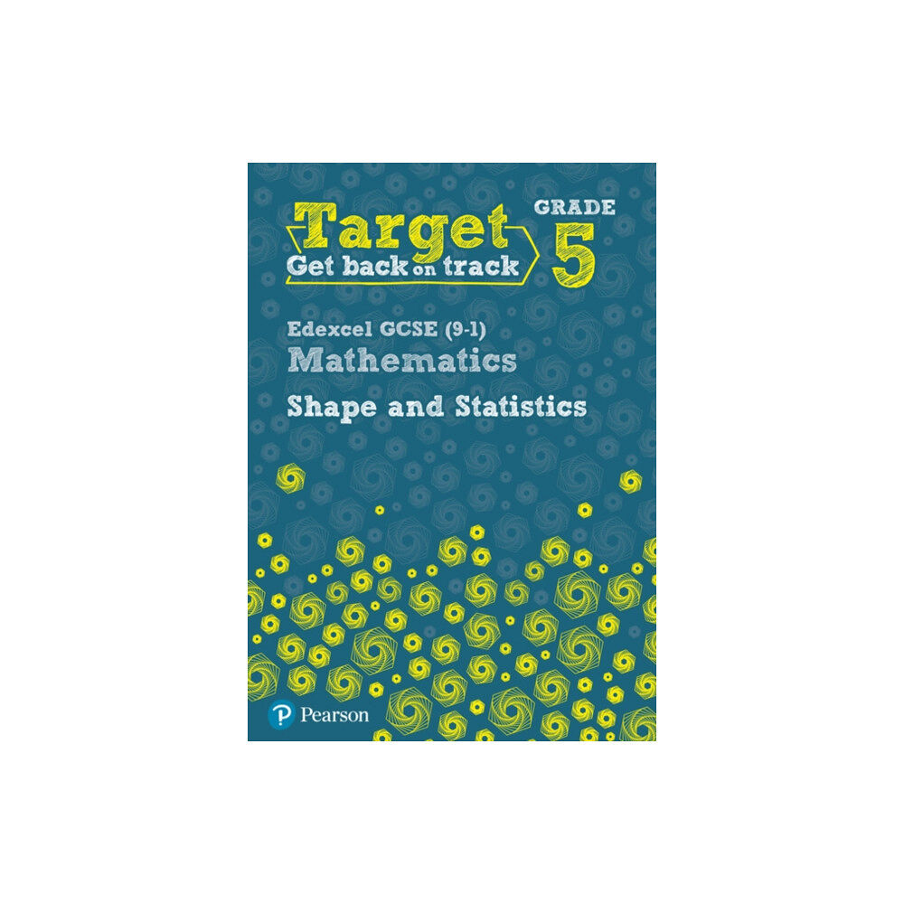 Pearson Education Limited Target Grade 5 Edexcel GCSE (9-1) Mathematics Shape and Statistics Workbook (häftad, eng)