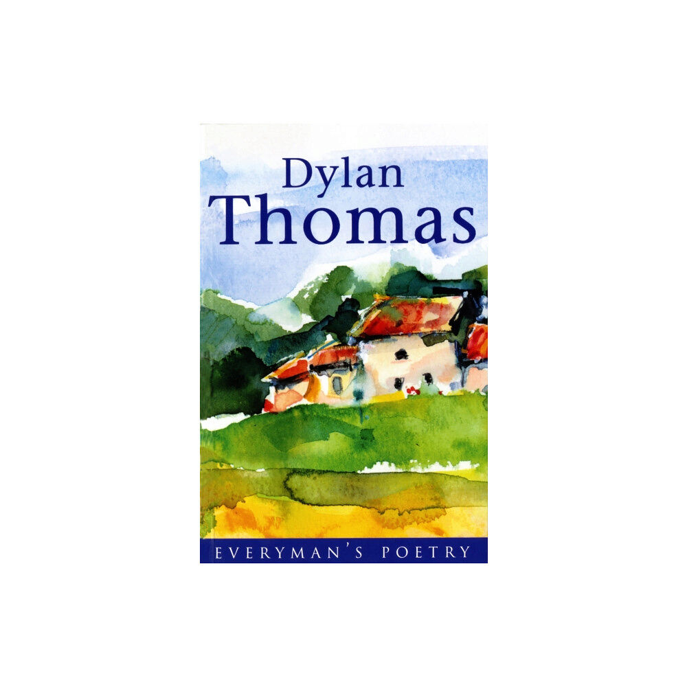 Orion Publishing Co Dylan Thomas: Everyman Poetry (häftad, eng)