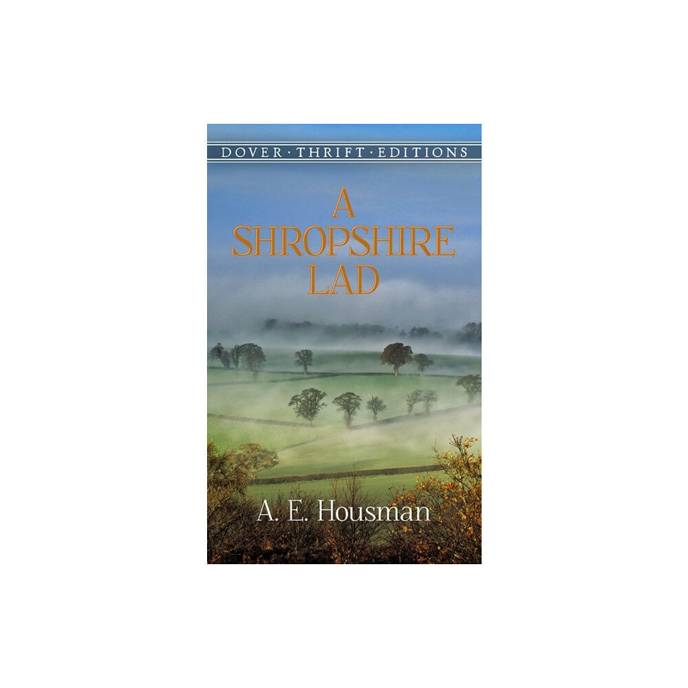 Dover publications inc. A Shropshire Lad (häftad, eng)