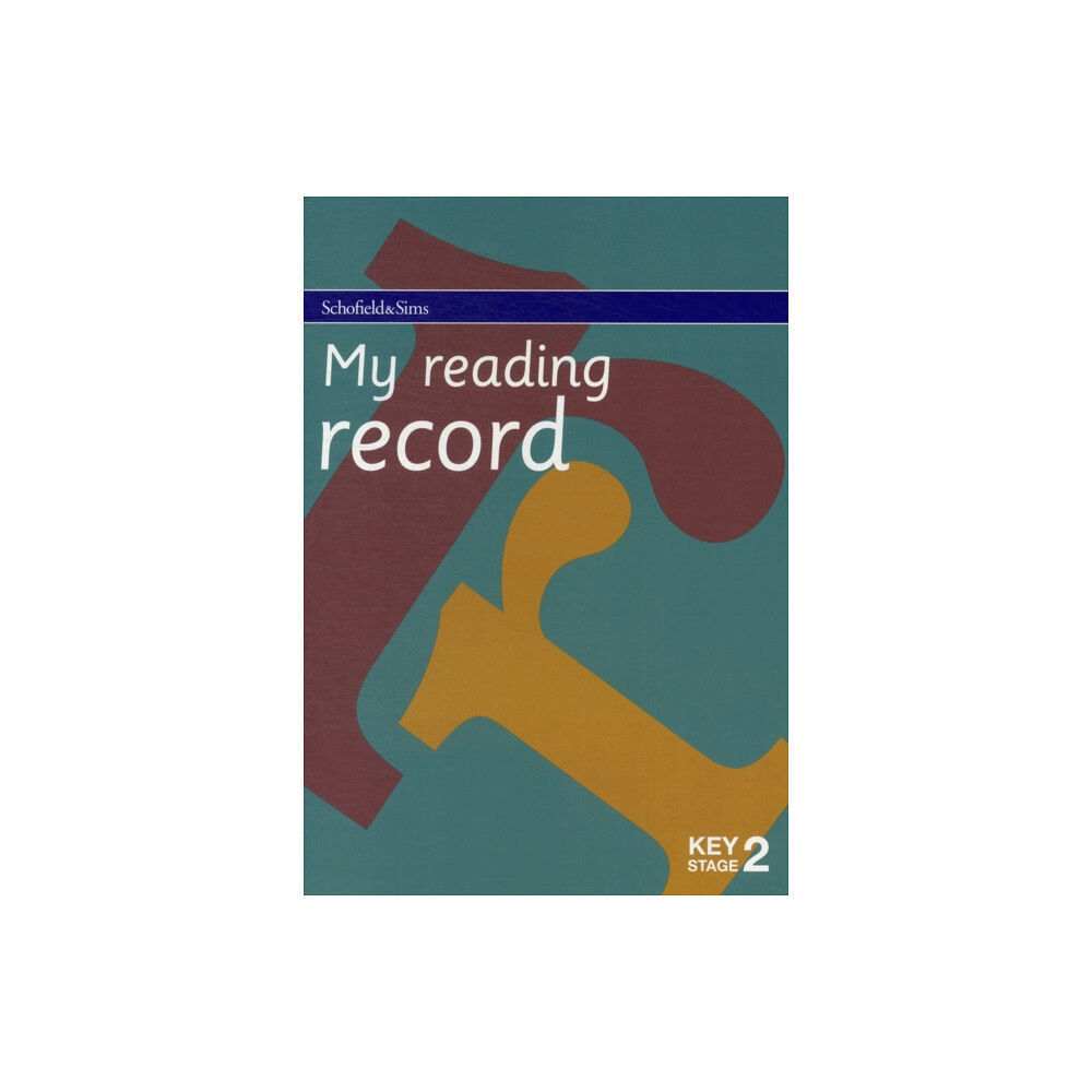 Schofield & Sims Ltd My Reading Record for Key Stage 2 (häftad, eng)
