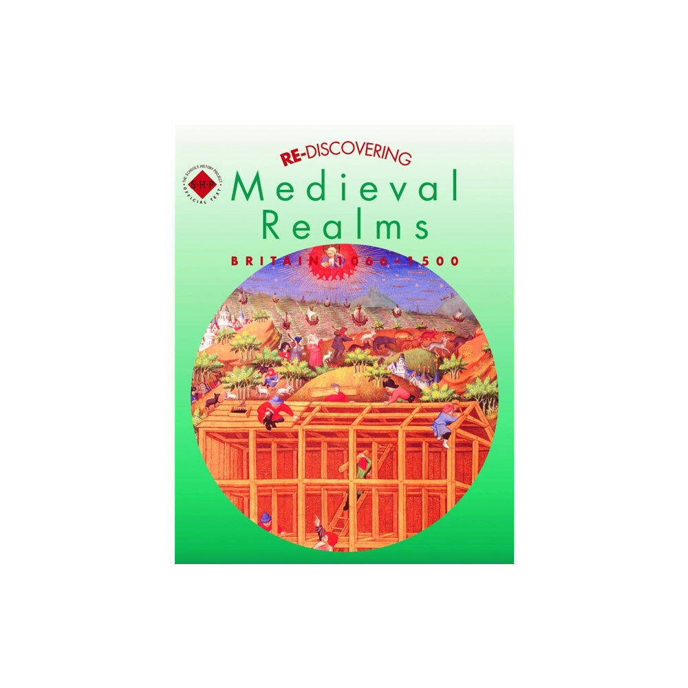Hachette Learning Re-discovering Medieval Realms: Britain 1066-1500 (häftad, eng)
