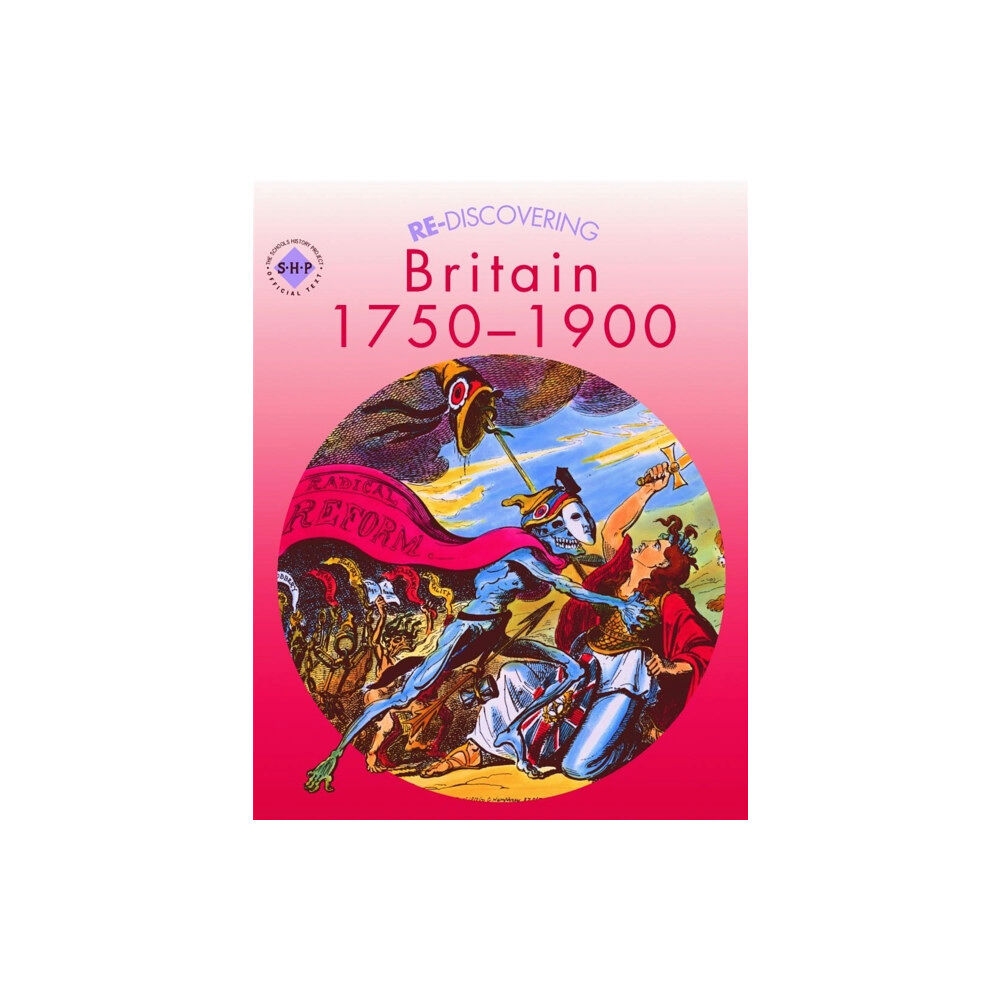 Hachette Learning Re-discovering Britain 1750-1900 (häftad, eng)