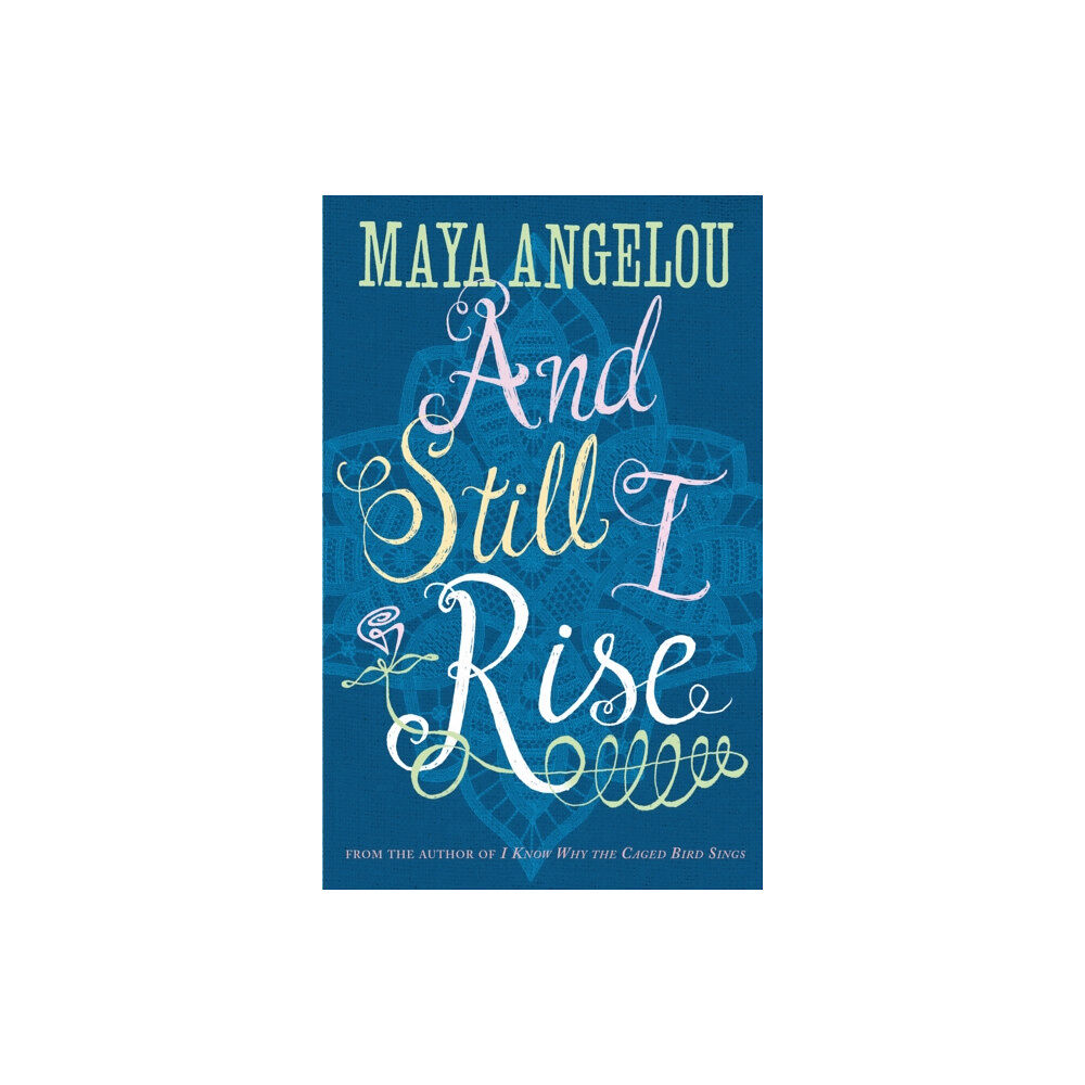 Little, Brown Book Group And Still I Rise (häftad, eng)
