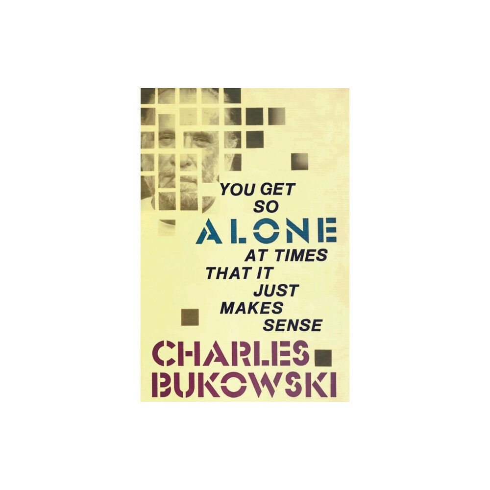 Harpercollins publishers inc You Get So Alone at Times That It Just Makes Sense (häftad, eng)