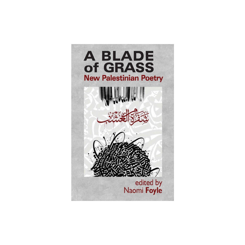 Smokestack Books A Blade of Grass: New Palestinian Poetry (häftad, eng)