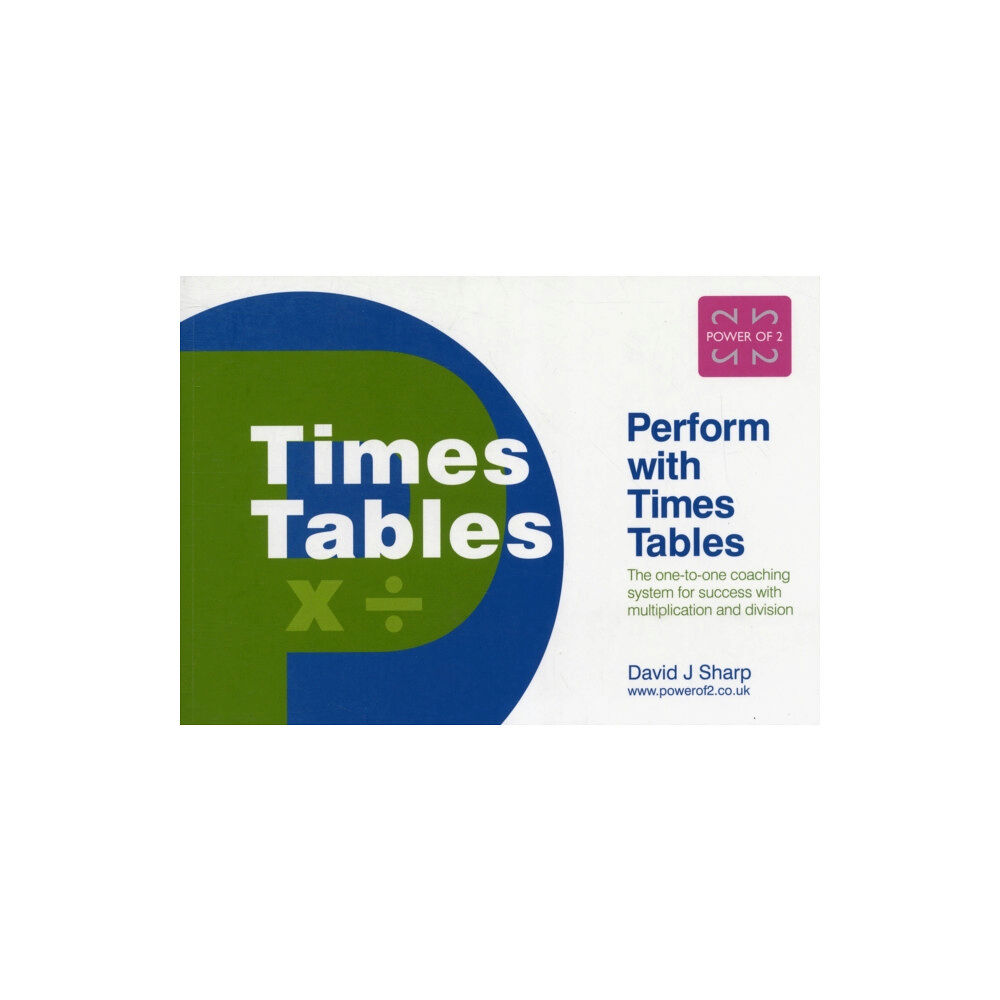 Power of 2 Publishing Perform with Times Tables (häftad, eng)