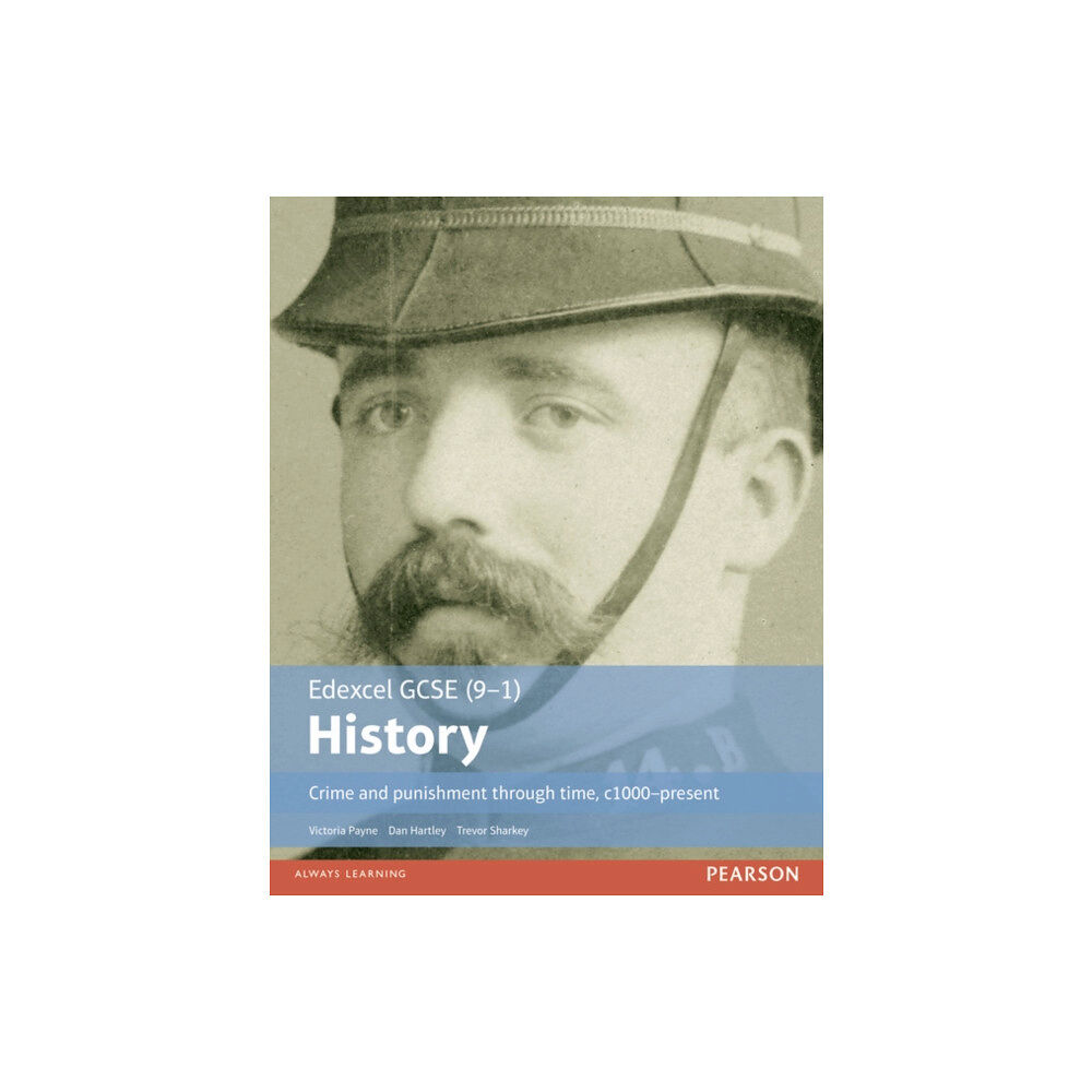 Pearson Education Limited Edexcel GCSE (9-1) History Crime and punishment through time, c1000–present Student Book (häftad, eng)