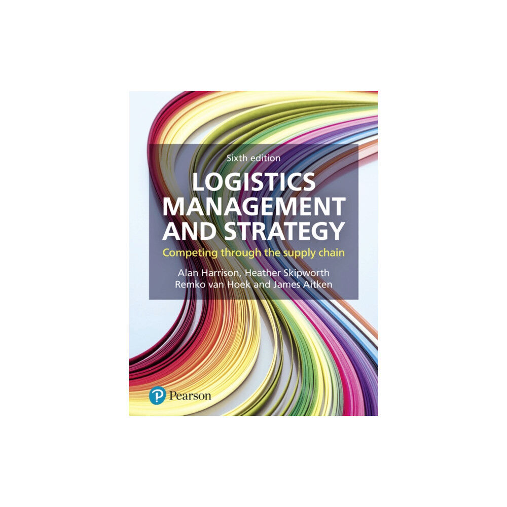 Pearson Education Limited Logistics Management and Strategy (häftad, eng)
