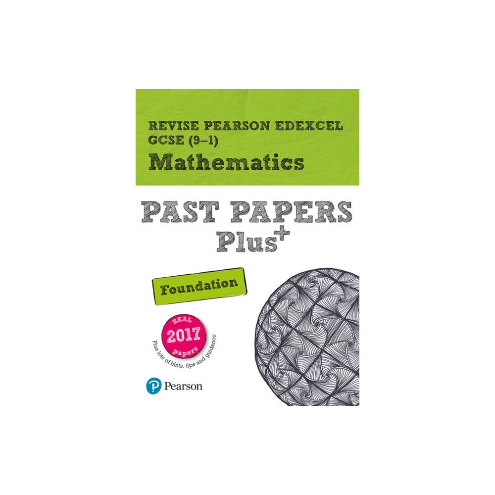 Pearson Education Limited Revise Pearson Edexcel GCSE Maths (Foundation) Past Papers Plus - for 2026, 2027 exams (häftad, eng)