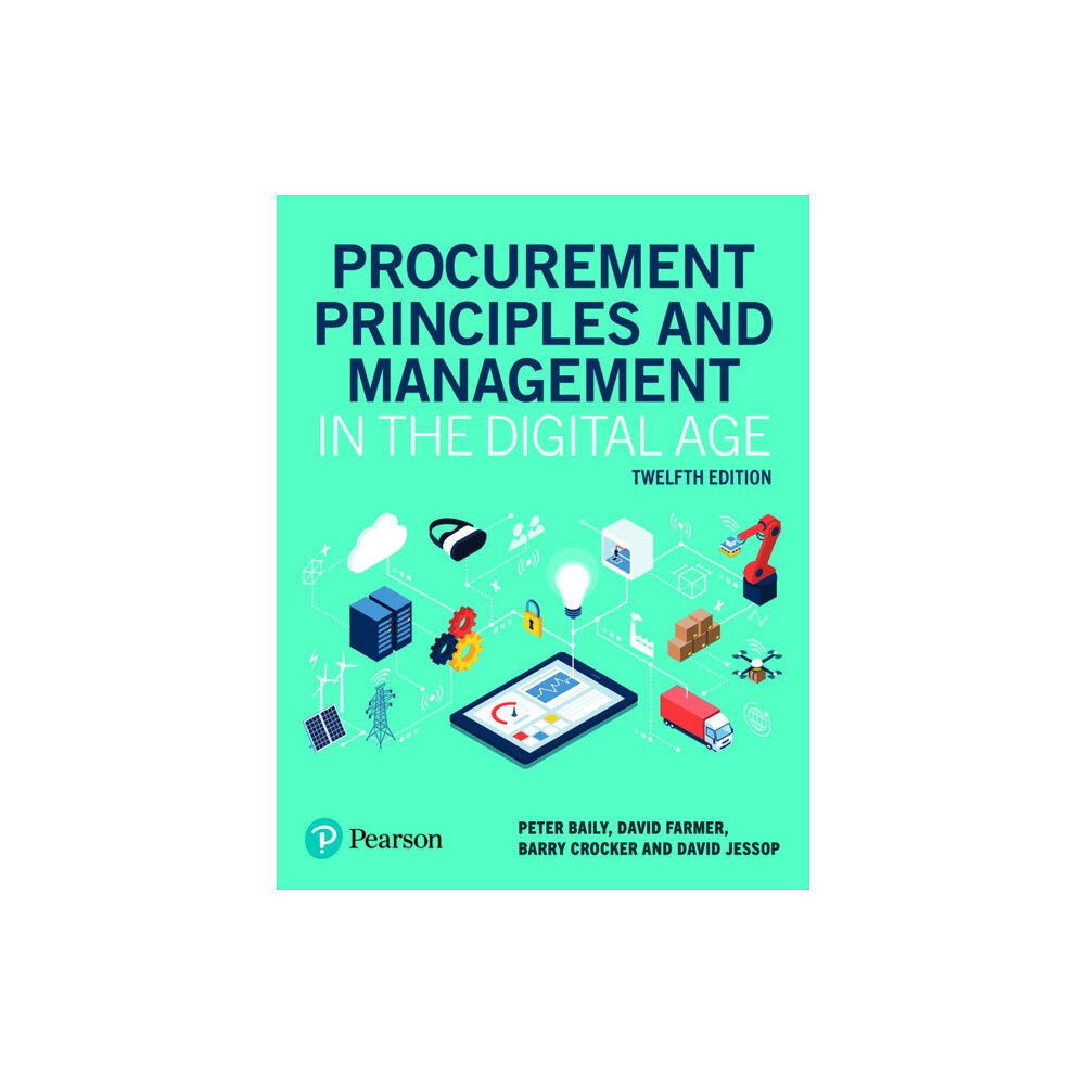 Pearson Education Limited Procurement Principles and Management in the Digital Age (häftad, eng)
