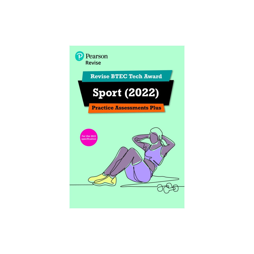 Pearson Education Limited Pearson REVISE BTEC 2022 Tech Award Sport Practice Assessments Plus - for 2026, 2027 exams (häftad, eng)