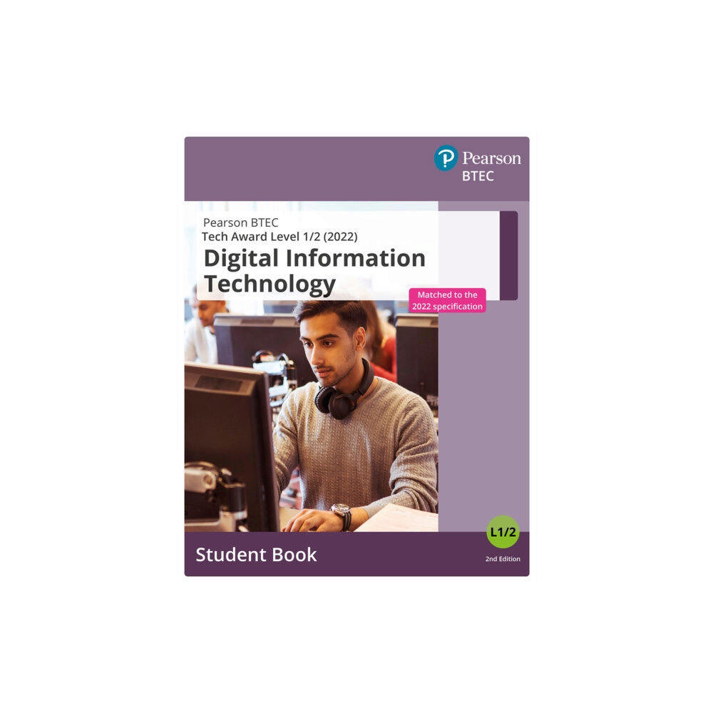 Pearson Education Limited BTEC Tech Award 2022 Digital Information Technology Student Book (häftad, eng)