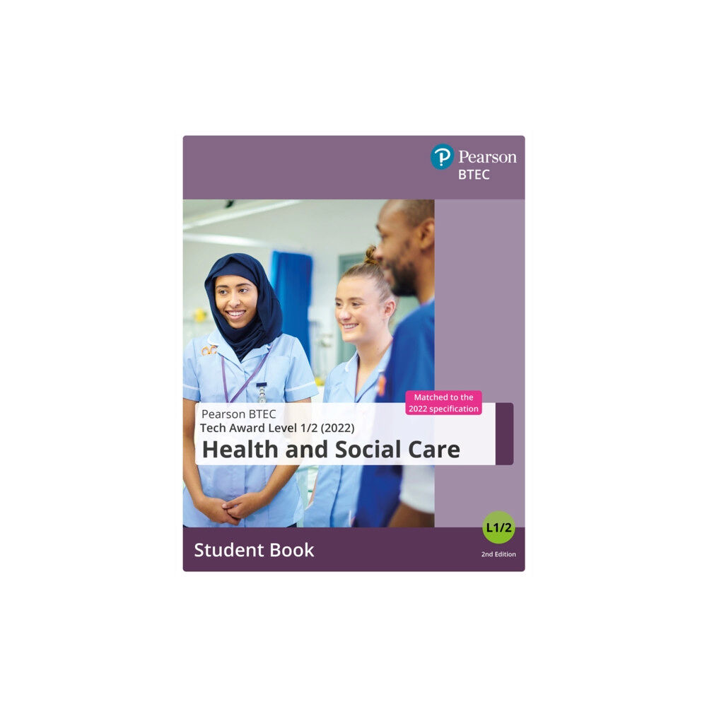 Pearson Education Limited BTEC Tech Award 2022 Health and Social Care Student Book (häftad, eng)