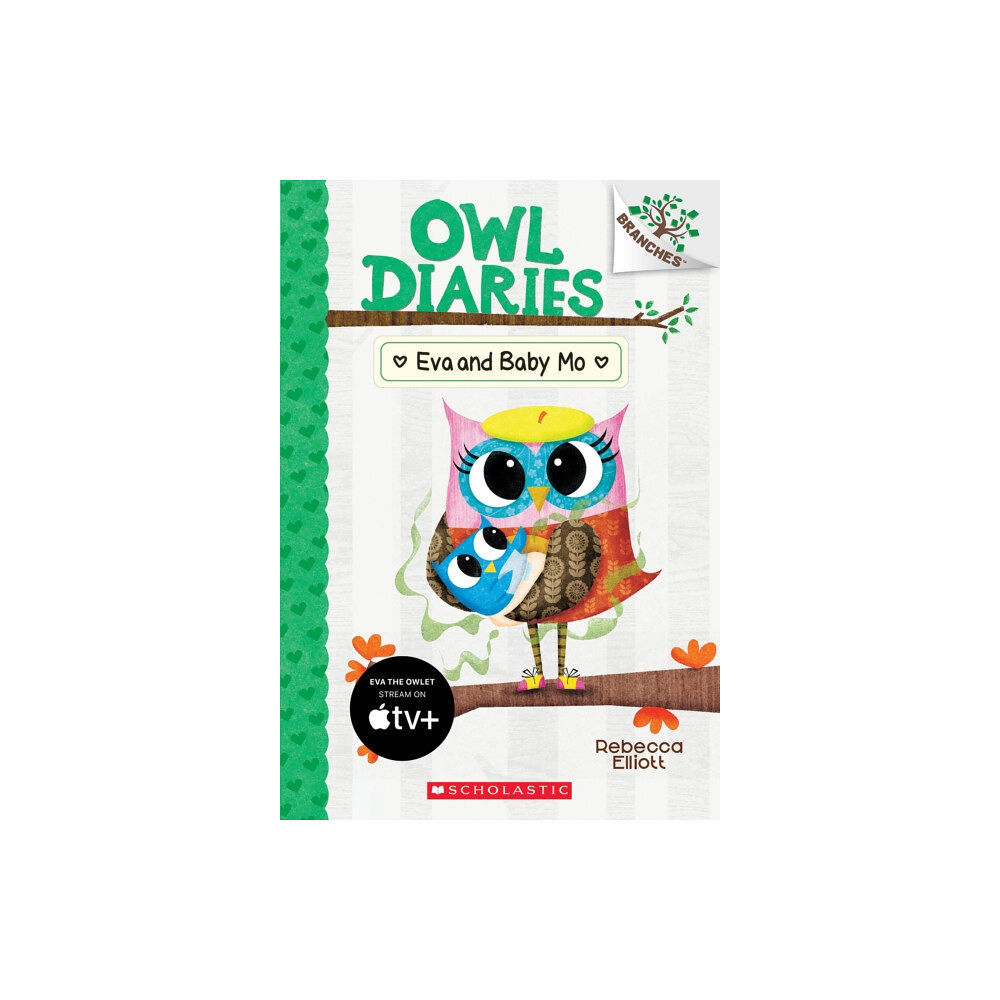 Not Stated Eva and Baby Mo: A Branches Book (Owl Diaries #10) (häftad, eng)