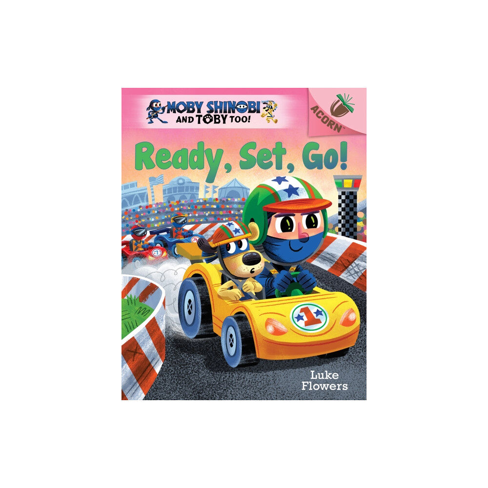 Not Stated Ready, Set, Go!: An Acorn Book (Moby Shinobi and Toby Too! #3) (häftad, eng)