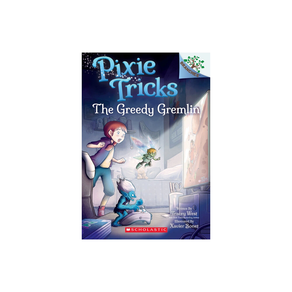 Not Stated The Greedy Gremlin: A Branches Book (Pixie Tricks #2) (häftad, eng)