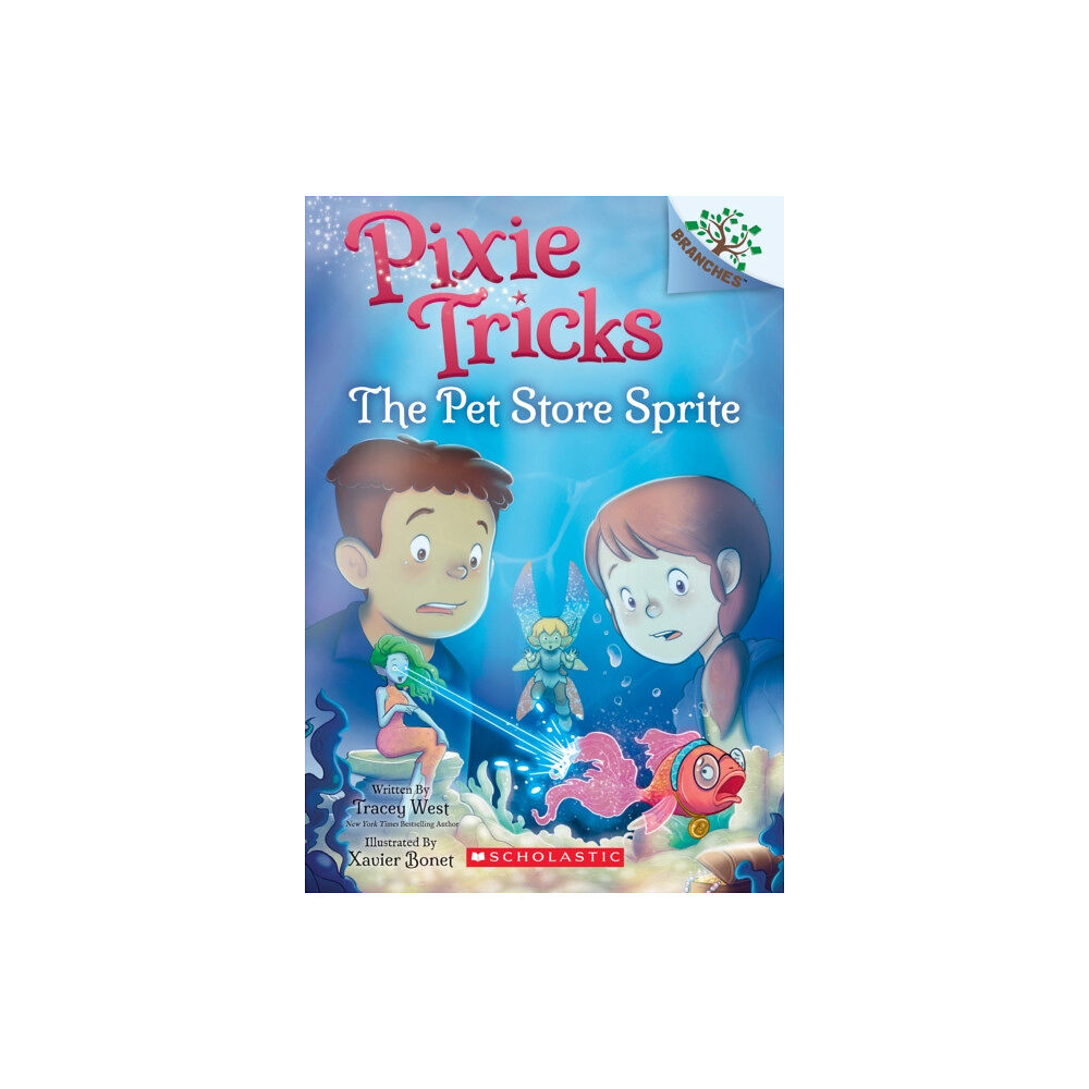 Not Stated The Pet Store Sprite: A Branches Book (Pixie Tricks #3) (häftad, eng)