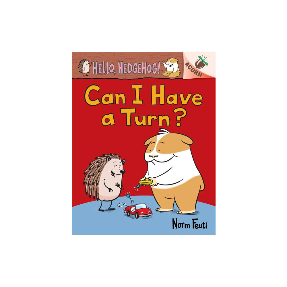 Not Stated Can I Have a Turn?: An Acorn Book (Hello, Hedgehog! #5) (häftad, eng)