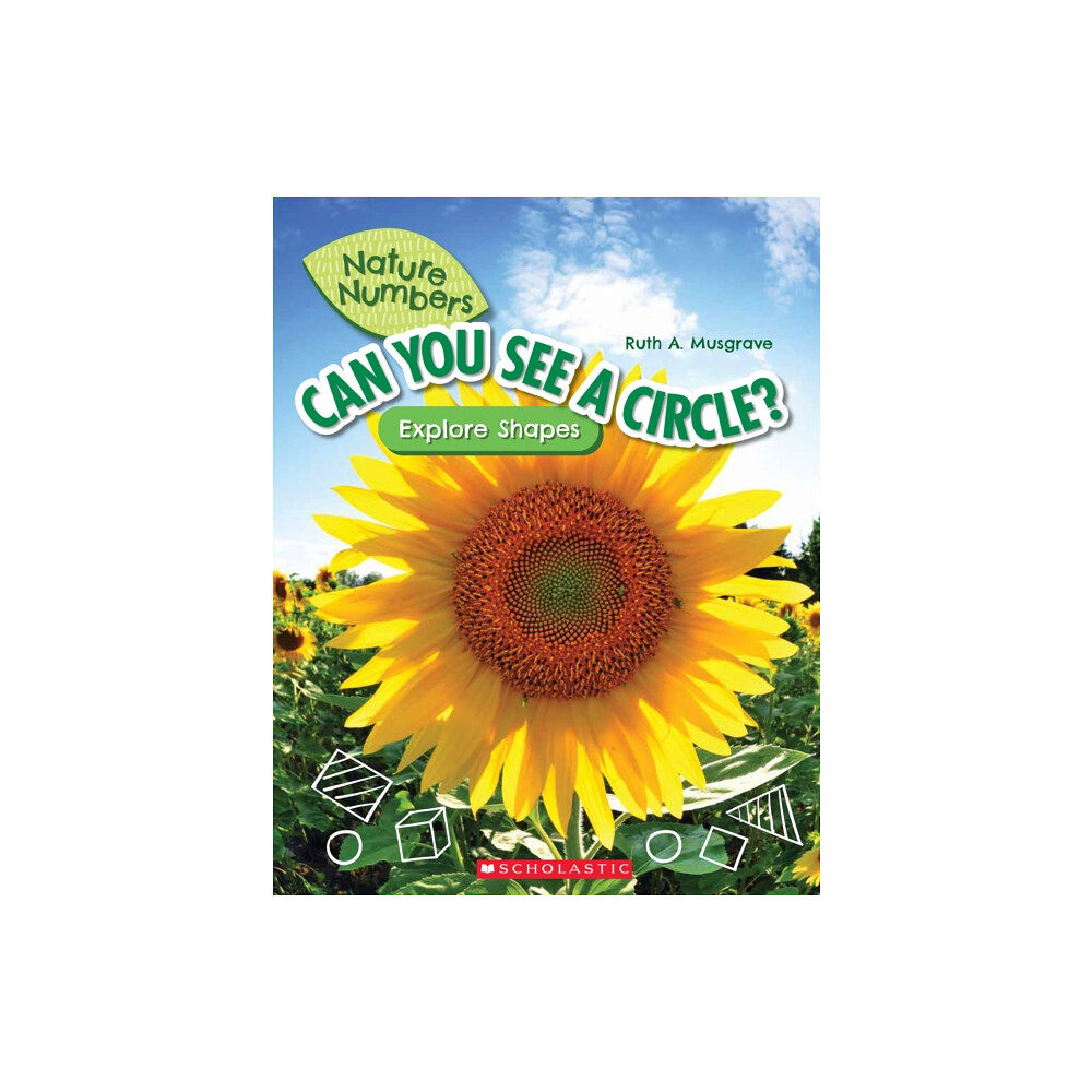 Not Stated Can You See a Circle?: Explore Shapes (Nature Numbers) (häftad, eng)