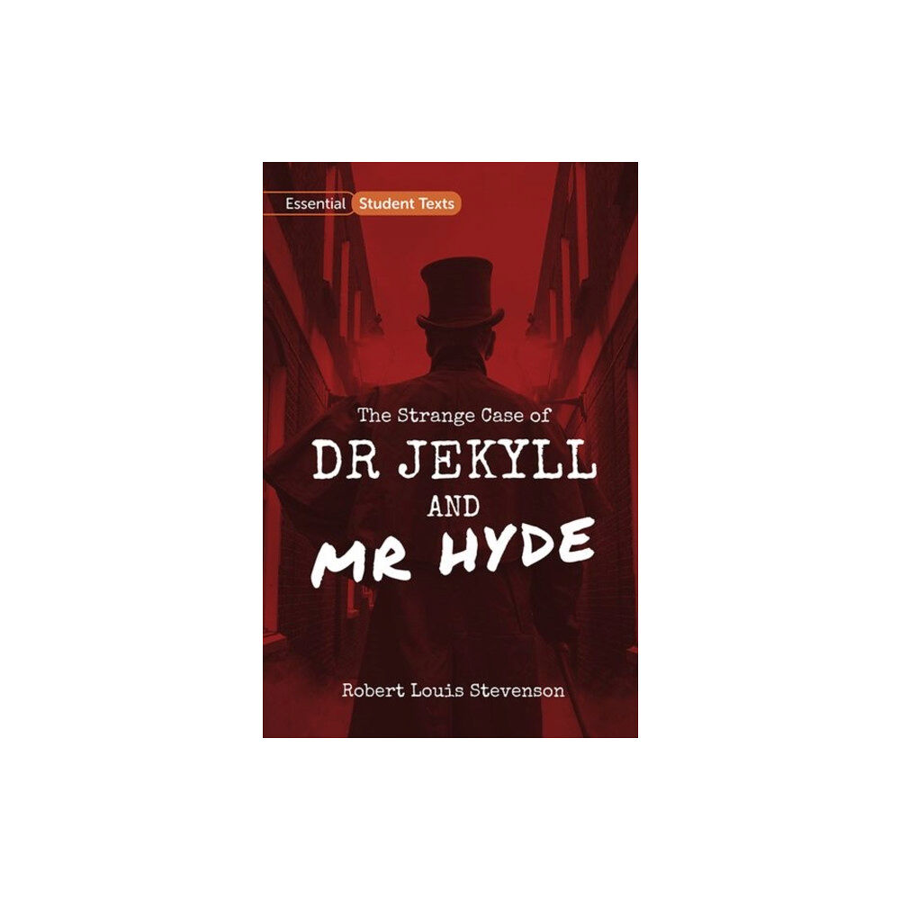 Oxford University Press Essential Student Texts: The Strange Case of Dr Jekyll and Mr Hyde (häftad, eng)