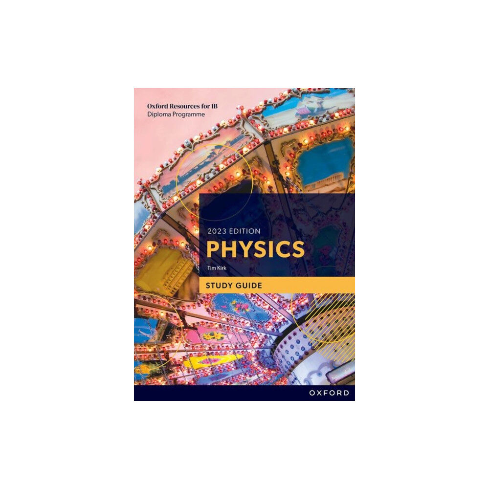Oxford University Press Oxford Resources for IB DP Physics: Study Guide (häftad, eng)