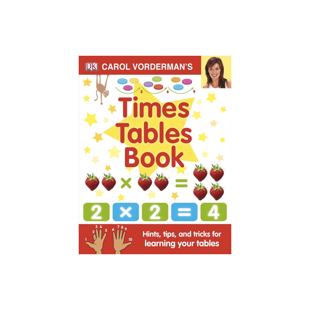 Dorling Kindersley Ltd Carol Vorderman's Times Tables Book, Ages 7-11 (Key Stage 2) (inbunden, eng)