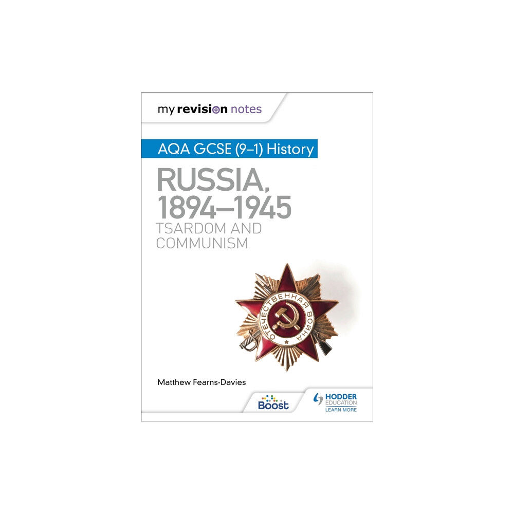 Hachette Learning My Revision Notes: AQA GCSE (9–1) History: Russia, 1894–1945: Tsardom and communism (häftad, eng)