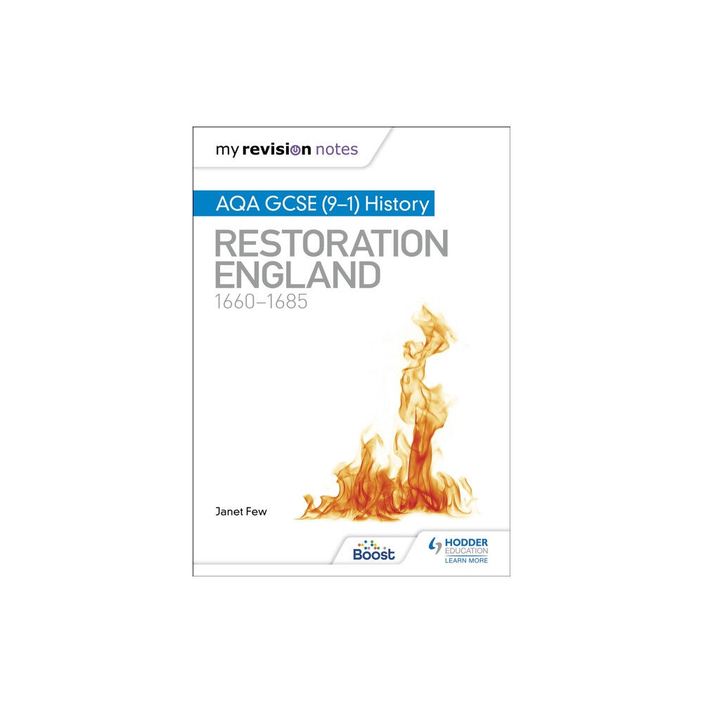 Hachette Learning My Revision Notes: AQA GCSE (9–1) History: Restoration England, 1660–1685 (häftad, eng)