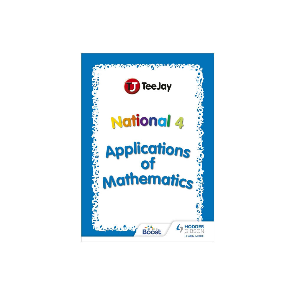 Hachette Learning TeeJay National 4 Applications of Mathematics (häftad, eng)