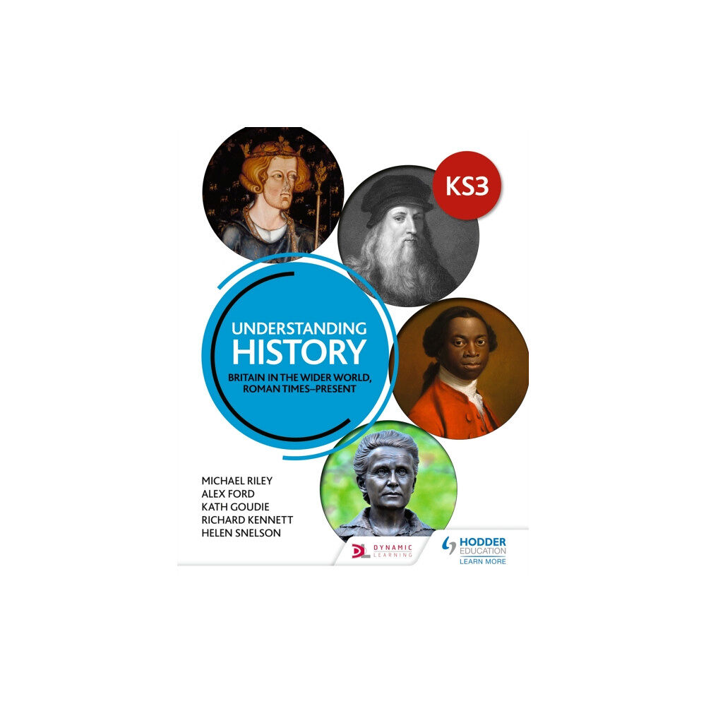Hachette Learning Understanding History: Key Stage 3: Britain in the wider world, Roman times–present: Updated Edition (häftad, eng)