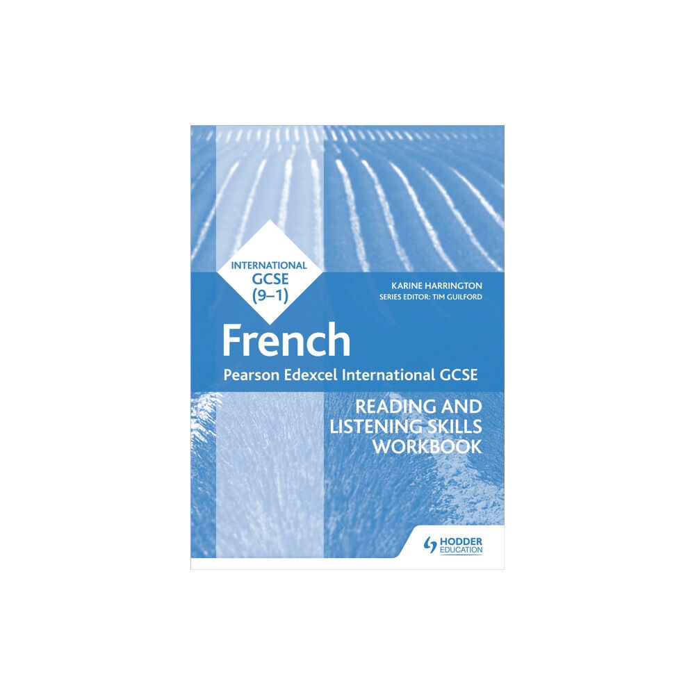Hachette Learning Pearson Edexcel International GCSE French Reading and Listening Skills Workbook (häftad, eng)