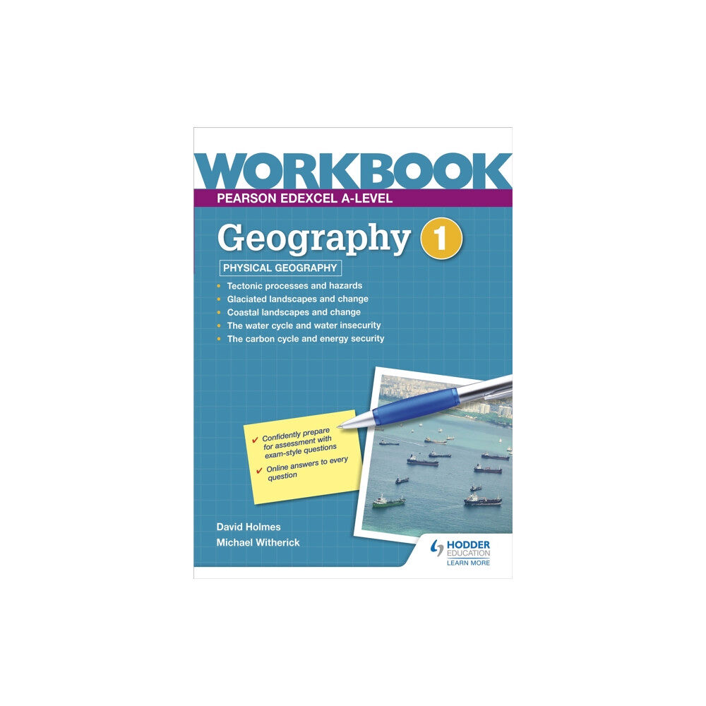 Hachette Learning Pearson Edexcel A-level Geography Workbook 1: Physical Geography (häftad, eng)