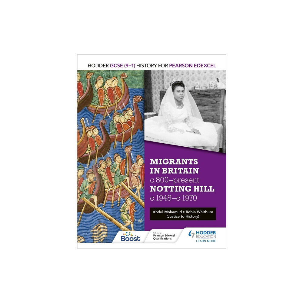Hachette Learning Hodder GCSE (9–1) History for Pearson Edexcel: Migrants in Britain, c800–present and Notting Hill c1948–c1970 (häftad, e...