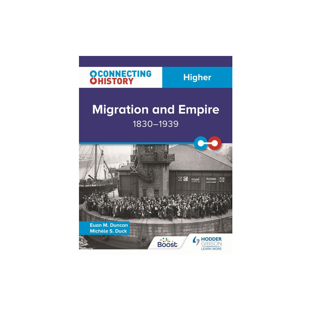 Hachette Learning Connecting History: Higher Migration and Empire, 1830–1939 (häftad, eng)