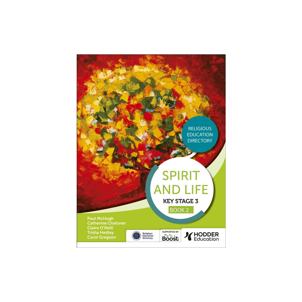 Hachette Learning Spirit and Life: Religious Education Directory for Catholic Schools Key Stage 3 Book 2 (häftad, eng)