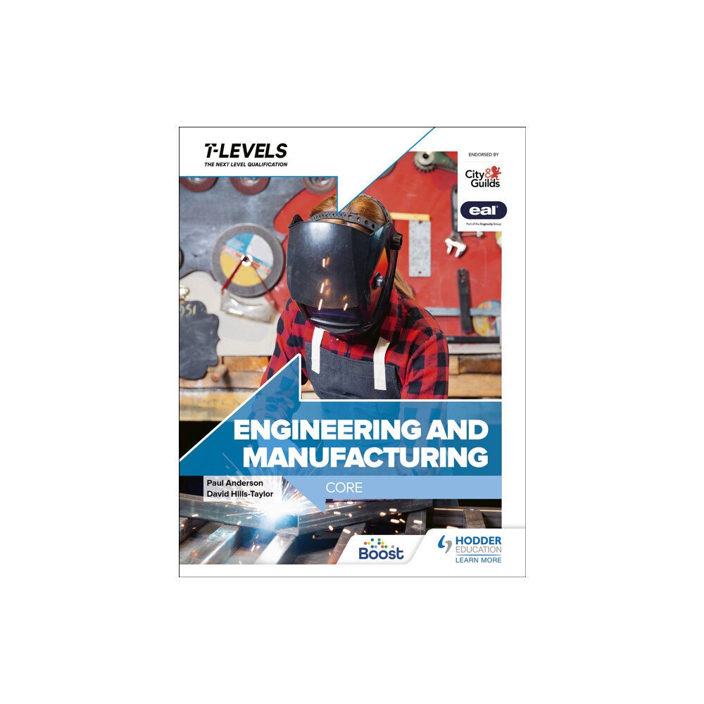 Hachette Learning Engineering and Manufacturing T Level: Core (häftad, eng)