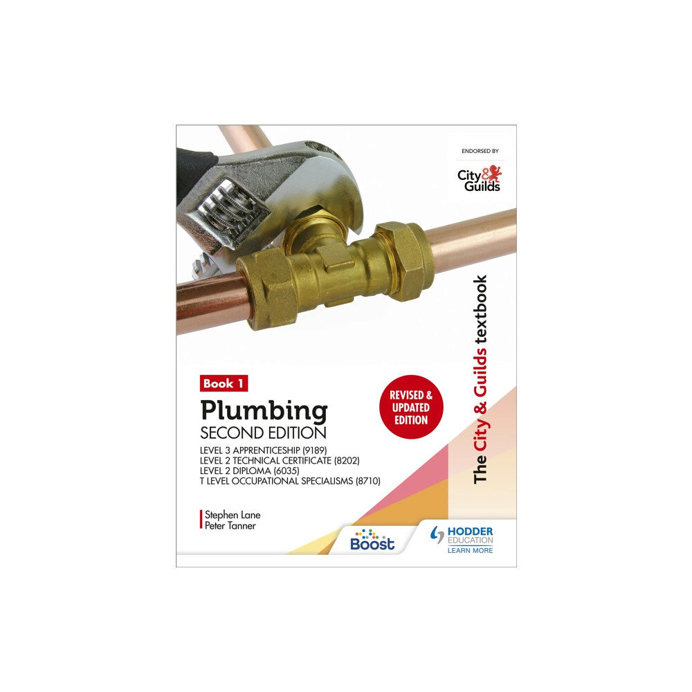 Hachette Learning The City & Guilds Textbook: Plumbing Book 1, Second Edition: For the Level 3 Apprenticeship (9189), Level 2 Technical Ce...