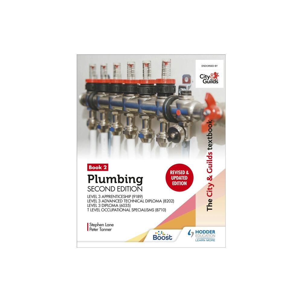 Hachette Learning The City & Guilds Textbook: Plumbing Book 2, Second Edition: For the Level 3 Apprenticeship (9189), Level 3 Advanced Tec...