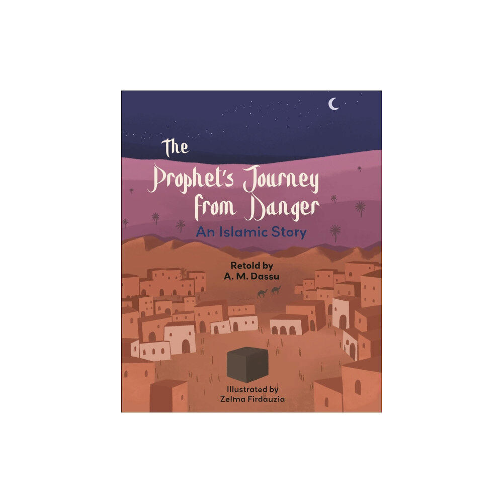 Hachette Learning Reading Planet KS2: The Prophet's Journey from Danger: An Islamic Story - Mercury/Brown (häftad, eng)
