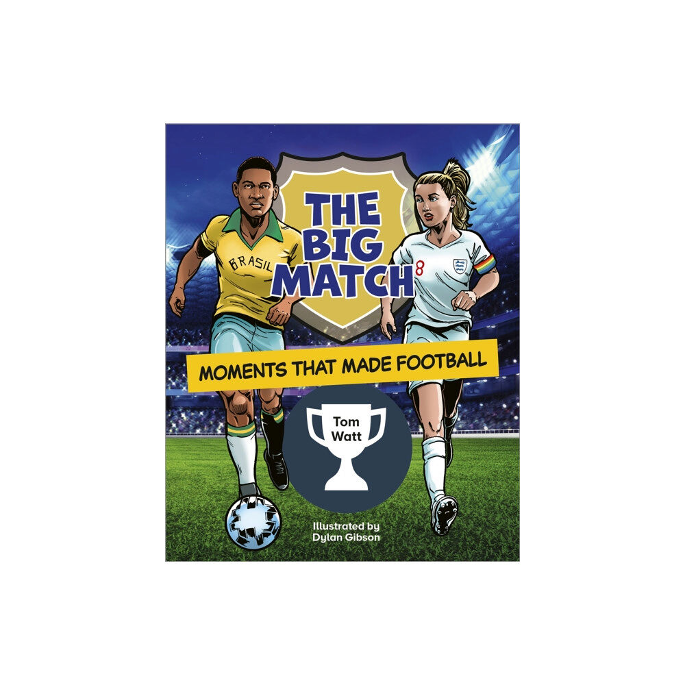 Hachette Learning Reading Planet KS2: The Big Match: Moments That Made Football - Earth/Grey (häftad, eng)
