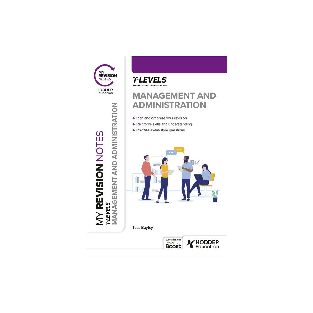 Hachette Learning My Revision Notes: Management and Administration T Level (häftad, eng)
