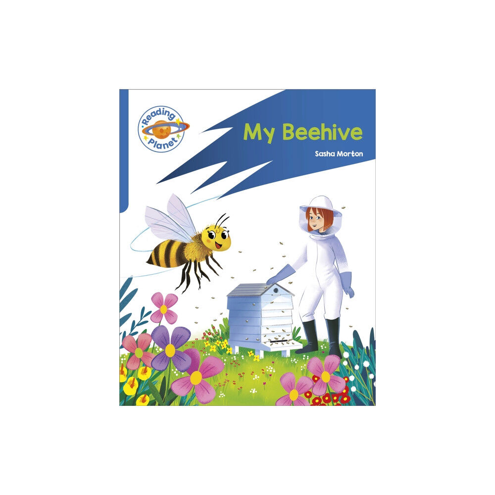 Hachette Learning Reading Planet: Rocket Phonics – Target Practice - My Beehive - Blue (häftad, eng)