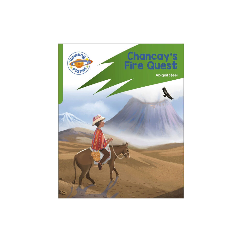 Hachette Learning Reading Planet: Rocket Phonics – Target Practice - Chancay's Fire Quest - Green (häftad, eng)