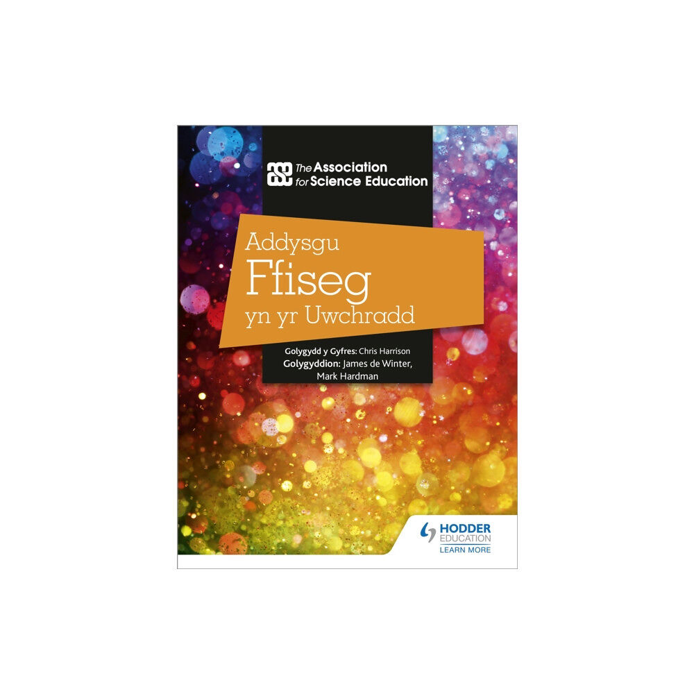 Hachette Learning Addysgu Ffiseg yn yr Uwchradd (Teaching Secondary Physics 3rd Edition Welsh Language edition) (häftad, wel)