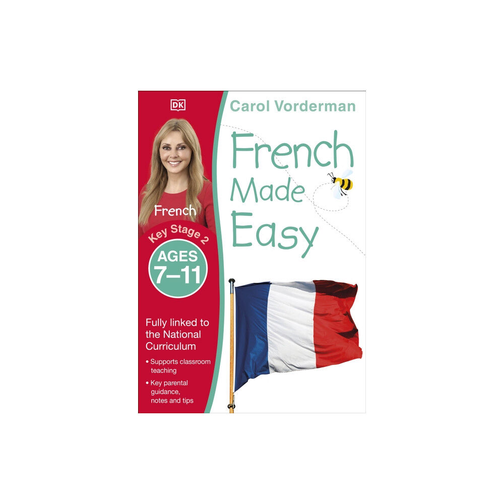 Dorling Kindersley Ltd French Made Easy, Ages 7-11 (Key Stage 2) (häftad, eng)