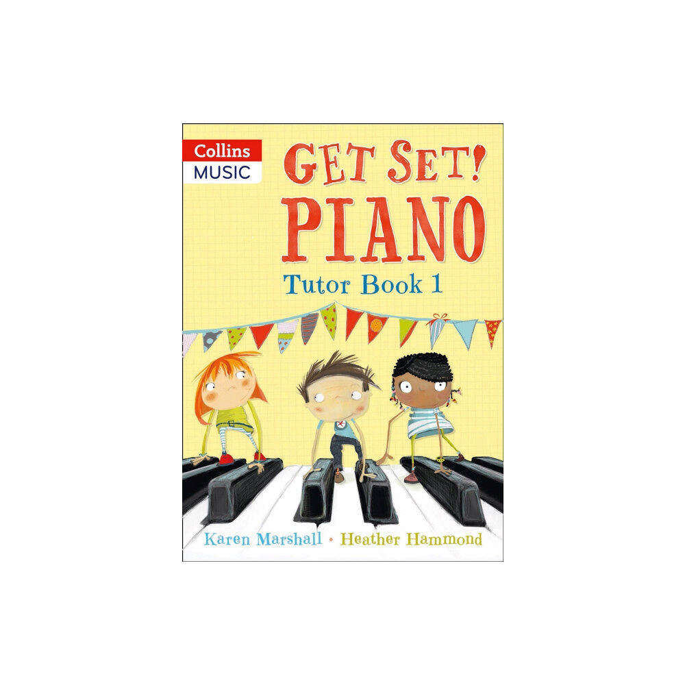 HarperCollins Publishers Get Set! Piano Tutor Book 1 (häftad, eng)
